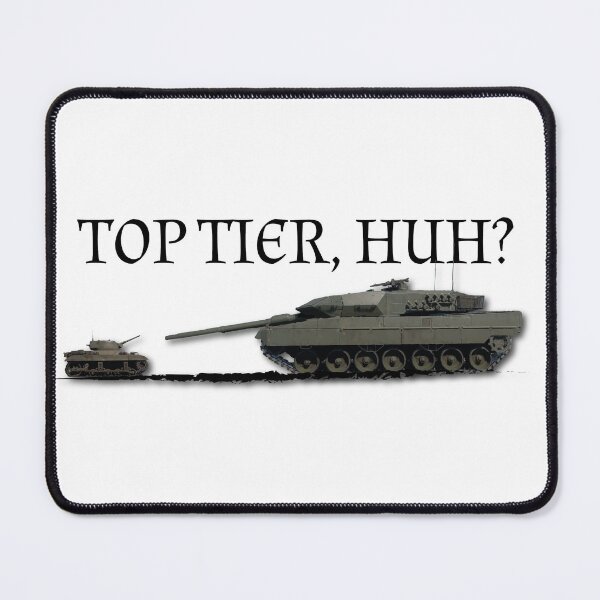 Item preview, Top tier, huh? designed and sold by WhatTunder.