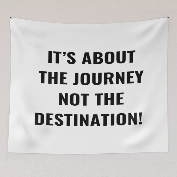 Item preview, It's About The Journey Not the Destination! designed and sold by PLANTONE.