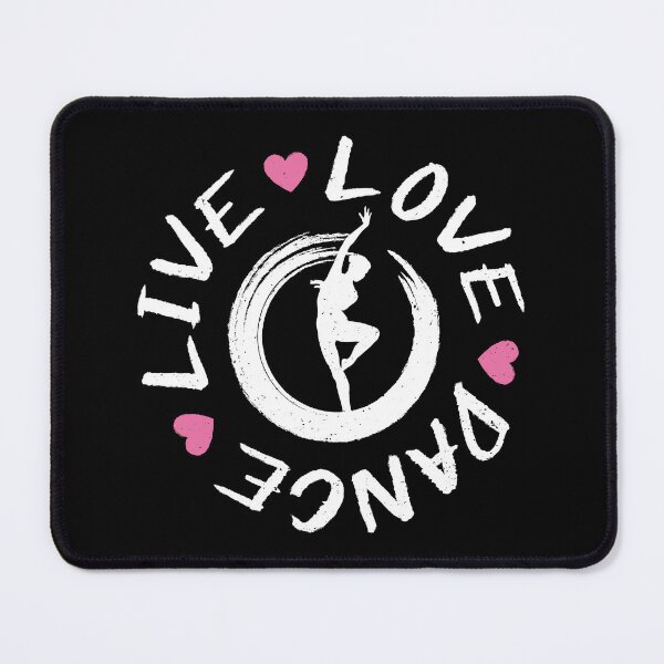 Item preview, Live Love Dance for Dancers designed and sold by jmbeezee.