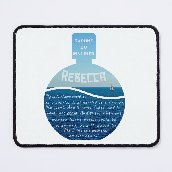 Item preview, Daphne du Maurier quote from Rebecca: If only there could be an invention that bottled up a memory, like scent. And it never faded, designed and sold by artbleed.