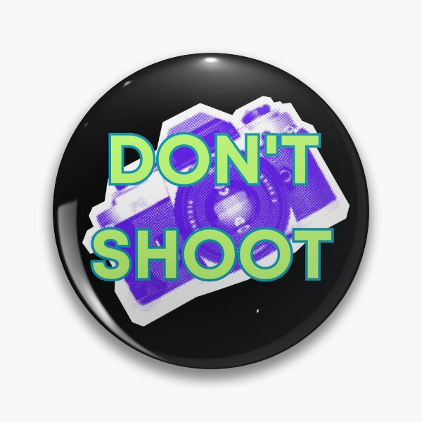 Item preview, DON'T SHOOT designed and sold by BootsNCatsStore.