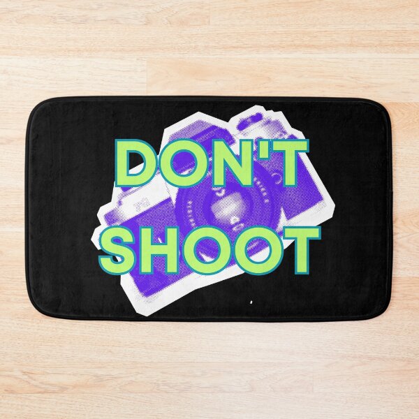 Item preview, DON'T SHOOT designed and sold by BootsNCatsStore.