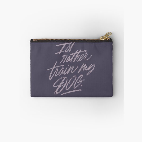 Item preview, I'd Rather Train My Dog Brush Lettering designed and sold by JustPawsome.
