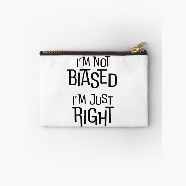 Item preview, I'm not biased; I'm just right designed and sold by dgd artistry.