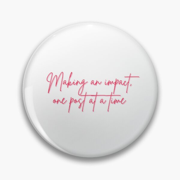 Item preview, Making an impact, one post at a time (pink) designed and sold by ProjectLui.