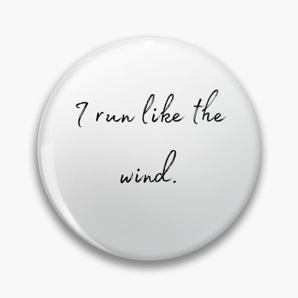 Item preview, DOTA 2 quote | Windranger | I run like the wind. | queenoflaura designed and sold by queenoflaura.