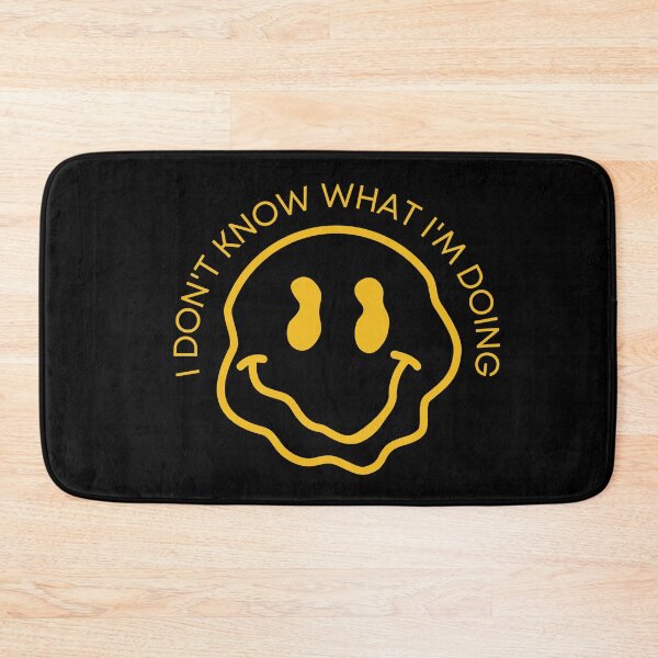 Item preview, I DON'T KNOW WHAT I'M DOING designed and sold by BootsNCatsStore.