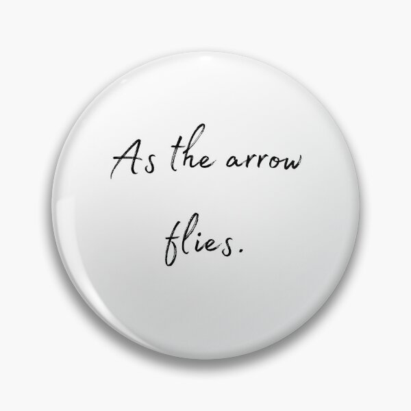 Item preview, DOTA 2 quote | Windranger | As the arrow flies. | queenoflaura designed and sold by queenoflaura.