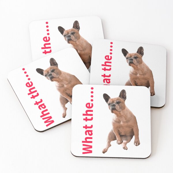 Item preview, What the .... French Bulldog designed and sold by DesignsMjB.