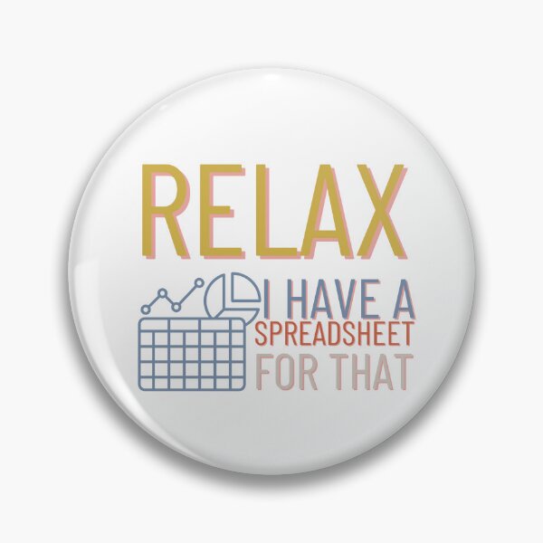 Item preview, Relax I have A Spreadsheet,Funny Accountant designed and sold by Jemsruk.