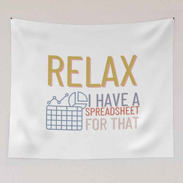 Item preview, Relax I have A Spreadsheet,Funny Accountant designed and sold by Jemsruk.
