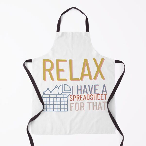 Item preview, Relax I have A Spreadsheet,Funny Accountant designed and sold by Jemsruk.