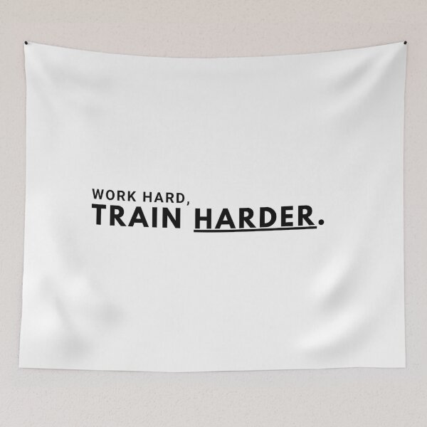 Item preview, Work Hard, Train Harder designed and sold by Bananobanini.