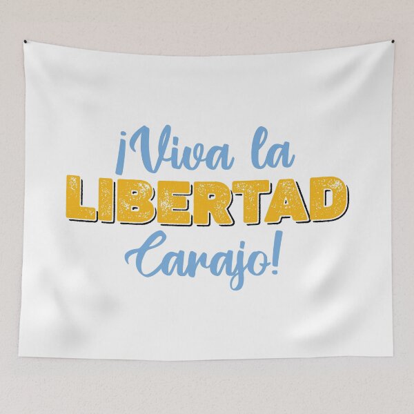 Item preview, VIVA LA LIBERTAD CARAJO designed and sold by Politicas.
