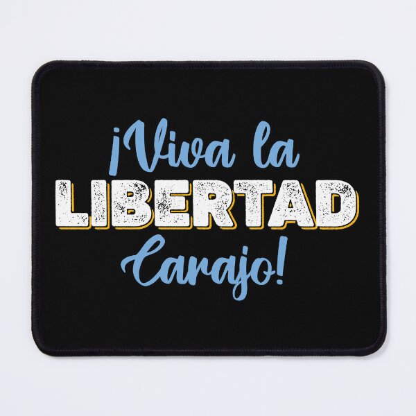 Item preview, VIVA LA LIBERTAD CARAJO designed and sold by Politicas.