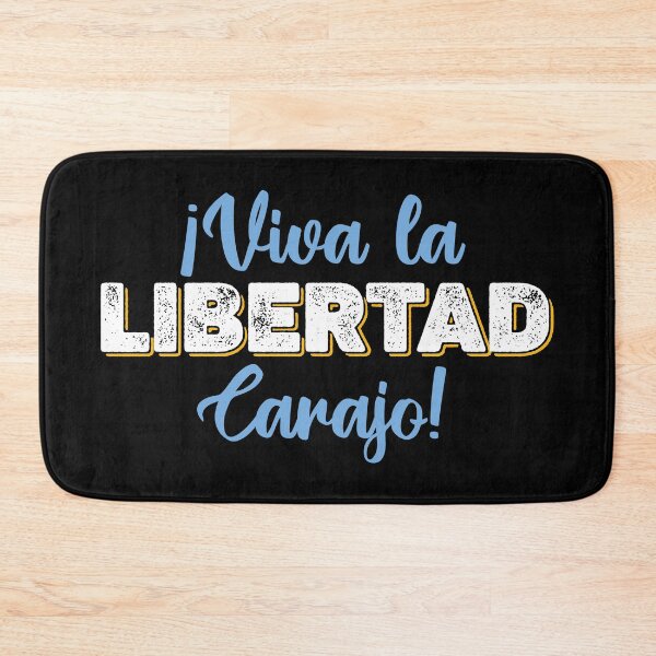 Item preview, VIVA LA LIBERTAD CARAJO designed and sold by Politicas.