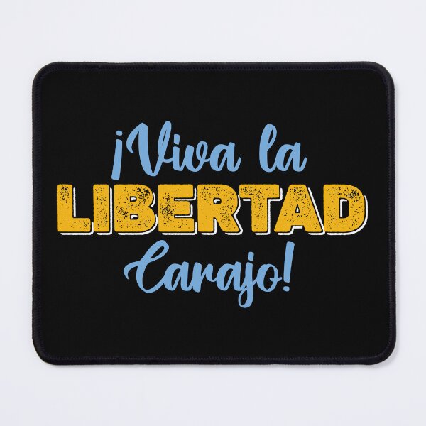 Item preview, VIVA LA LIBERTAD CARAJO designed and sold by Politicas.