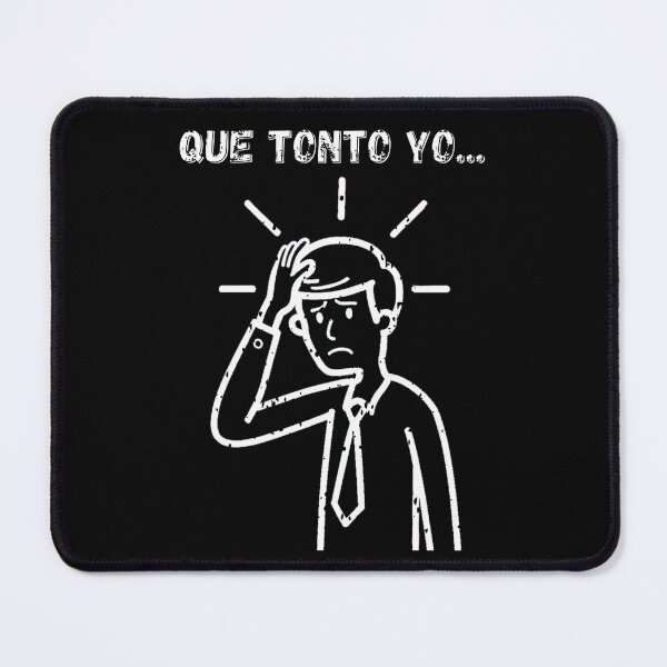 Item preview, Que tonto yo! What a fool I am! White designed and sold by BAZART-CREATION.