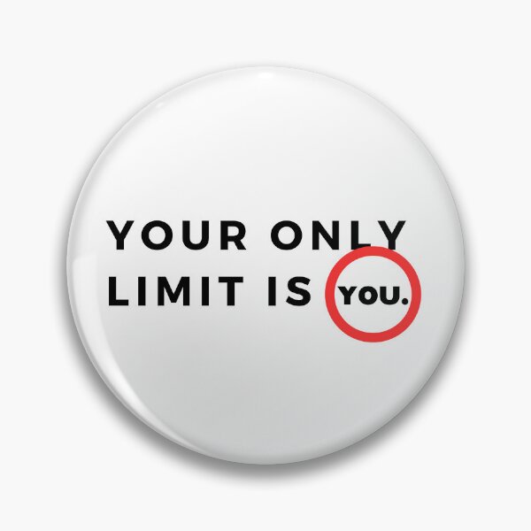 Item preview, Your only limit is you. - Motivational Quote designed and sold by Bananobanini.