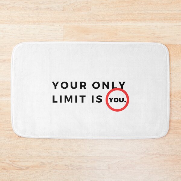 Item preview, Your only limit is you. - Motivational Quote designed and sold by Bananobanini.