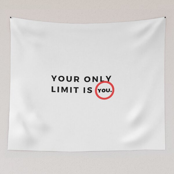Item preview, Your only limit is you. - Motivational Quote designed and sold by Bananobanini.