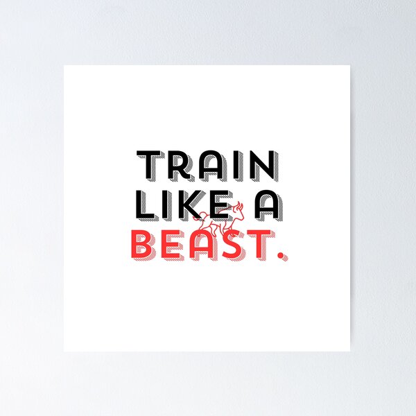 Item preview, Train lika a beast. designed and sold by Bananobanini.