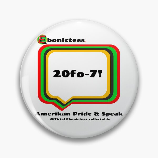 Item preview, 20fo-7! Ebonictees ebonic phrase. designed and sold by Ebonictees.