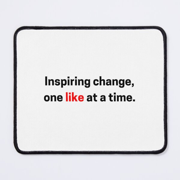 Item preview, Inspiring change, one like at a time (red) designed and sold by ProjectLui.