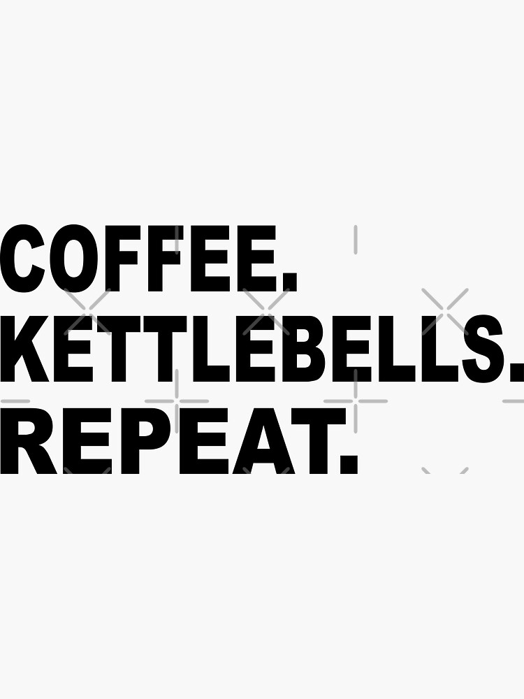 Thumbnail 3 of 3, Sticker, Coffee Kettlebells Repeat designed and sold by esskay.