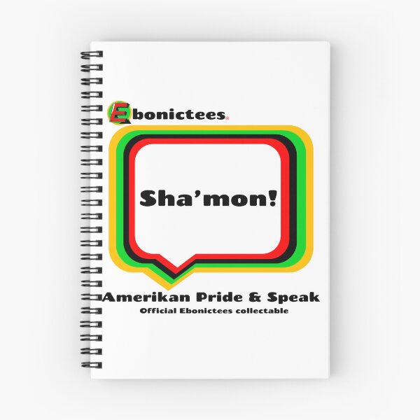 Item preview, Sha'mon! Ebonictees ebonic phrase. designed and sold by Ebonictees.