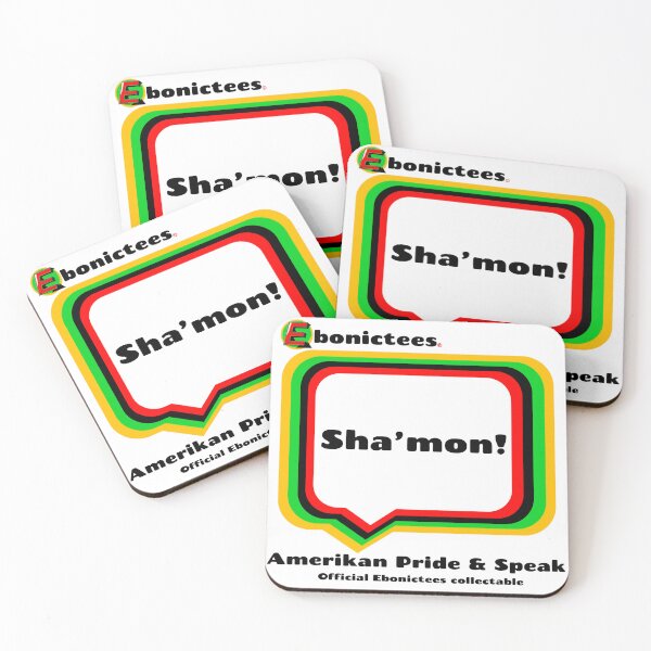 Item preview, Sha'mon! Ebonictees ebonic phrase. designed and sold by Ebonictees.