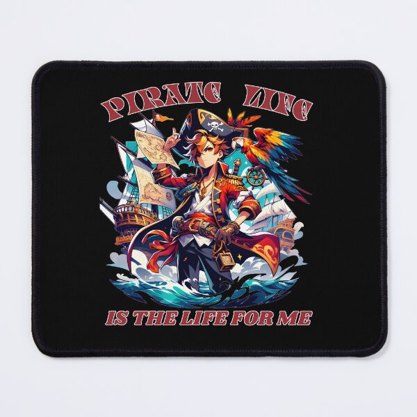 Item preview, Pirate Life is the life for me designed and sold by YokujinDesign.