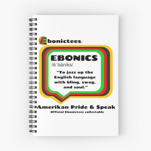 Item preview, EBONICS PRIDE! Ebonictees ebonic phrase. designed and sold by Ebonictees.
