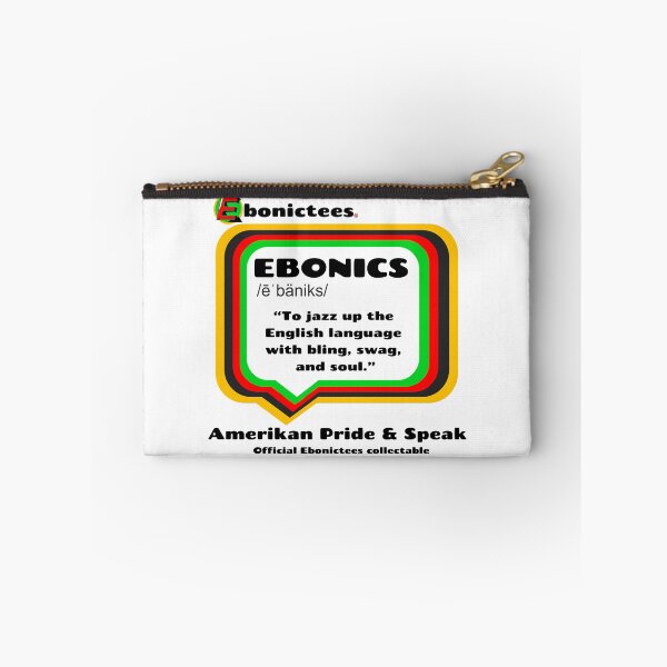 Item preview, EBONICS PRIDE! Ebonictees ebonic phrase. designed and sold by Ebonictees.