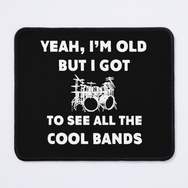 Item preview, Yeah, I'm Old But I Got To See All The Cool Bands (white) designed and sold by Hoorahville.