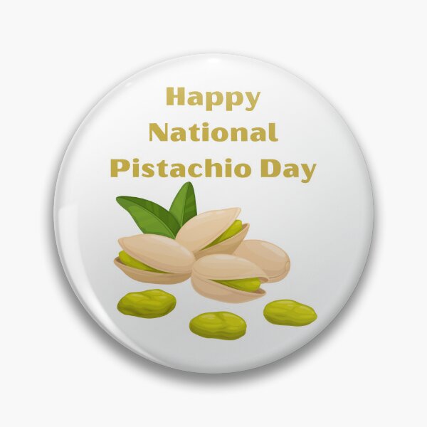 Item preview, National Pistachio Day designed and sold by Simo0455.