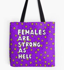 Frauen sind stark wie die Hölle Tasche
