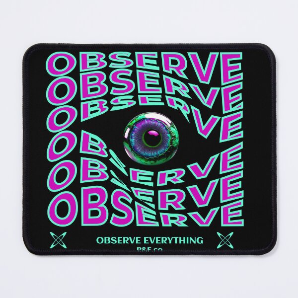 Item preview, Observe Everything. designed and sold by Jmacc123.