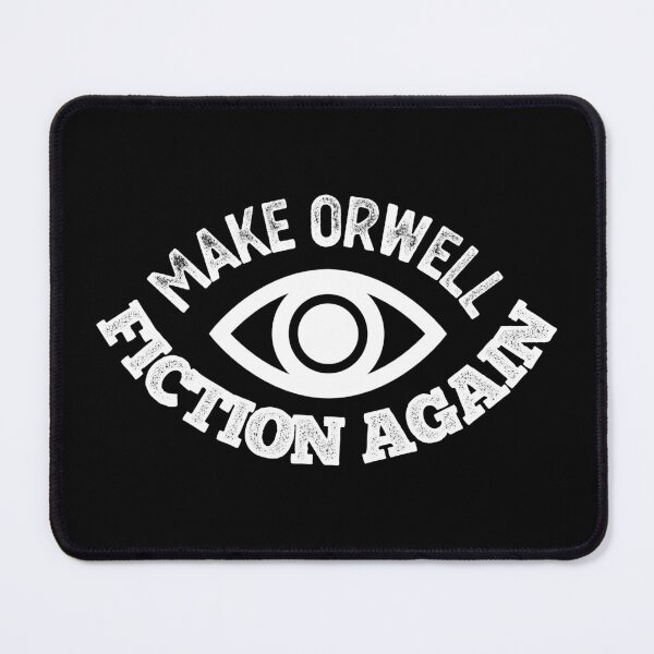 Item preview, MAKE ORWELL FICTION AGAIN designed and sold by Politicas.