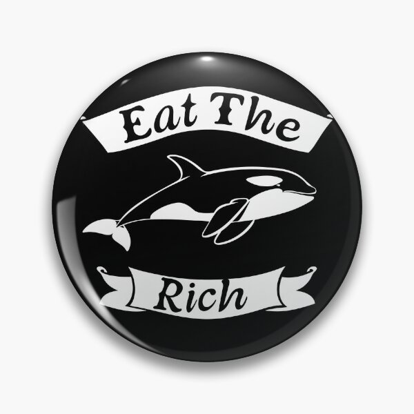 Item preview, Eat the rich - orca designed and sold by TheHellSong.