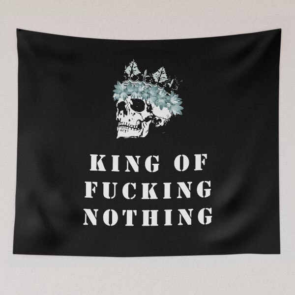 Item preview, King Of Fucking Nothing skull designed and sold by DarinaDrawing.