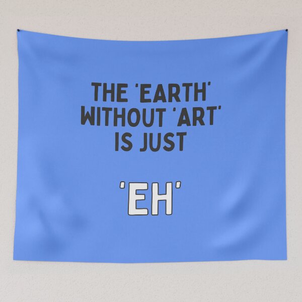 Item preview, "earth" without art is just "eh" designed and sold by FedoraDesign.
