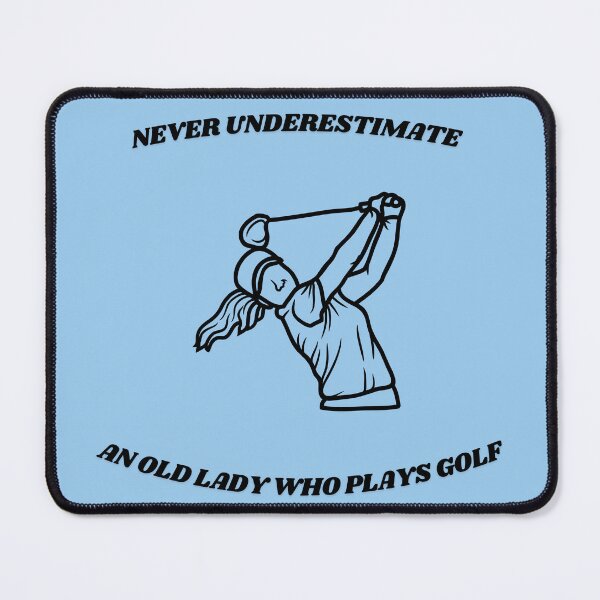 Item preview, Never Underestimate An old Lady Who Plays Golf - Lady Plays Golf - Women Plays Golf Poster designed and sold by CYGIS STORE.