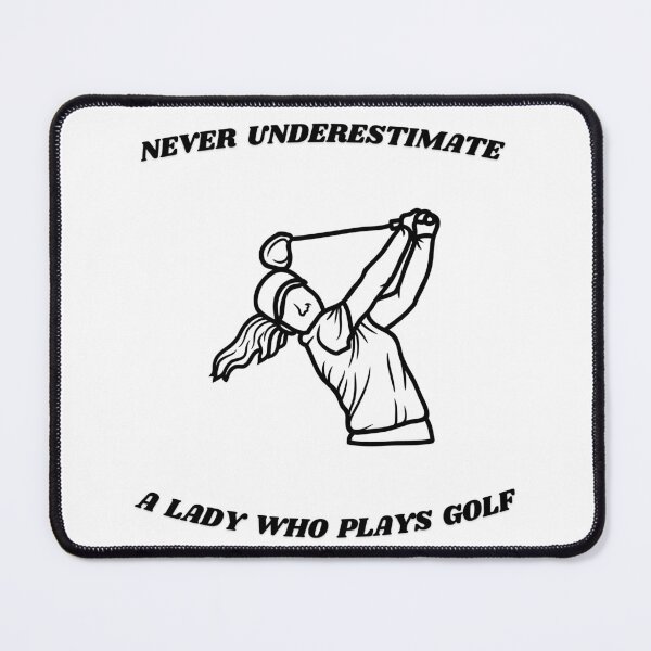 Item preview, Never Underestimate A Lady Who Plays Golf - Lady Plays Golf - Women Plays Golf Poster designed and sold by CYGIS STORE.
