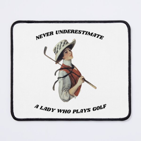 Item preview, Never Underestimate A Lady Who Plays Golf - Lady Plays Golf - Women Plays Golf Poster designed and sold by CYGIS STORE.