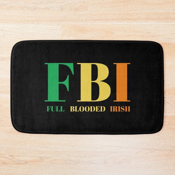 Item preview, FBI Full Blooded Irish designed and sold by Josie37.