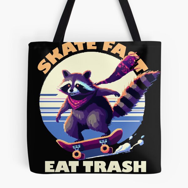 Item preview, Skate Fast Eat Trash designed and sold by bihtti.