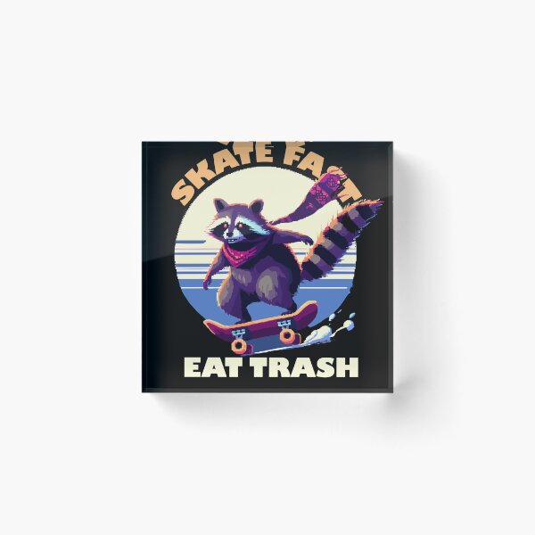 Item preview, Skate Fast Eat Trash designed and sold by bihtti.