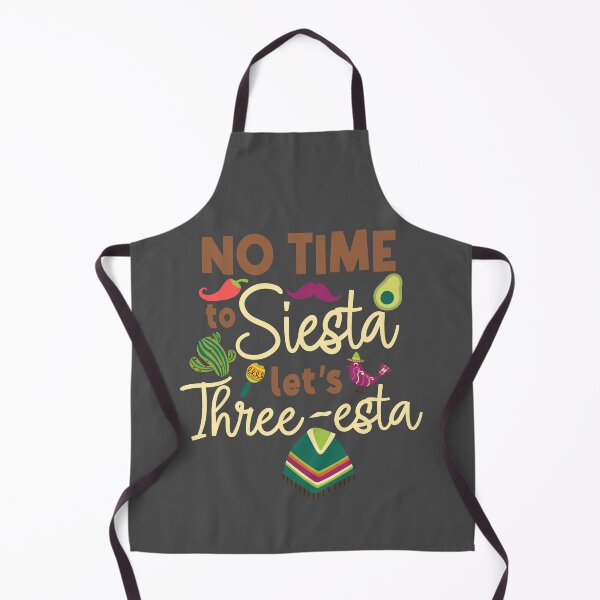 Item preview, No time to Siesta lets Three-esta designed and sold by giftfromheart.
