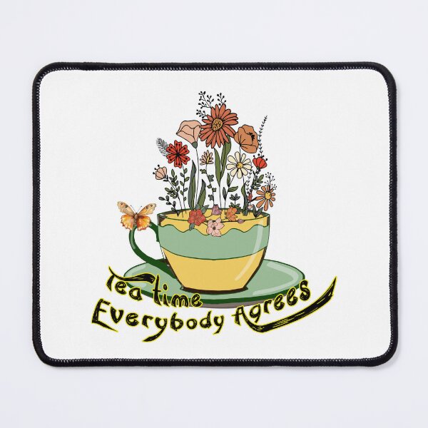Item preview, Tea Time Everybody Agrees designed and sold by Bukhisz.